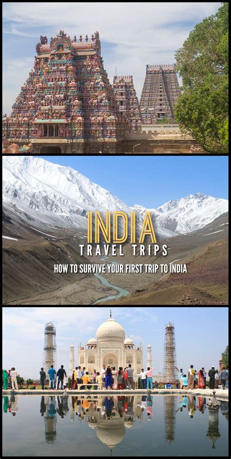 India Travel Tips How To Survive Your First Trip To India