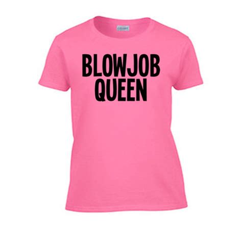 Blowjob Queen Womens T Shirt Bdsm Sex Themed Submissive Kinky Daddy