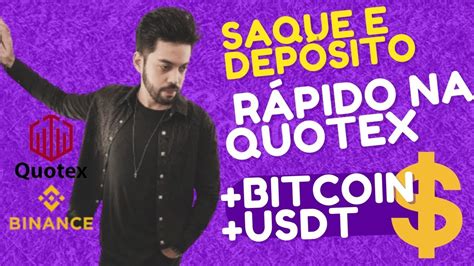 Tutorial Completo De Como Depositar E Sacar Da Quotex Por Bitcoin Btc E