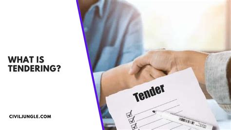 All About Tendering What Is Tendering What Is A Tender In