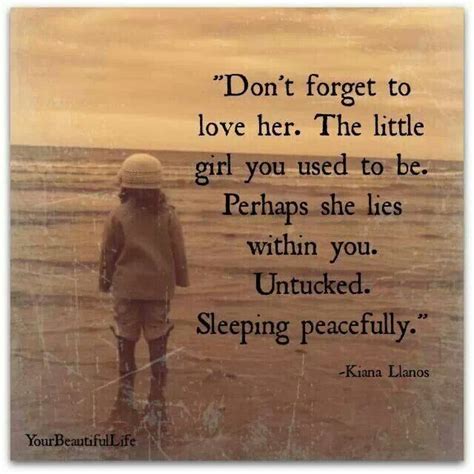 Love Your Inner Child Quote Quotes Pinterest