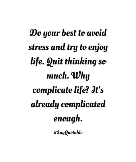 17 Why Life Is Complicated Quotes Complicated Quotes Why Complicate