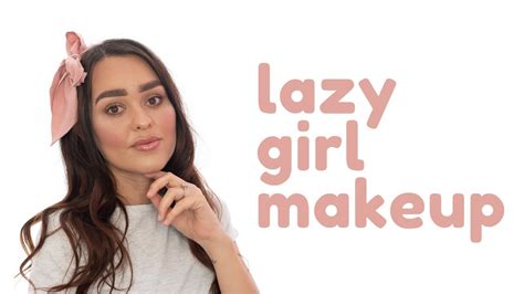 How To LAZY GIRL MAKEUP YouTube