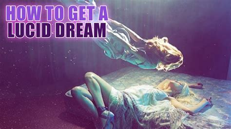 How To Get A Lucid Dream Youtube