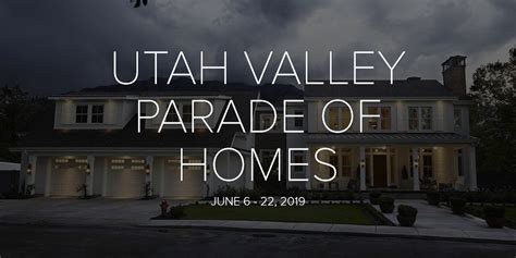 2019 Utah Valley Parade Of Homes