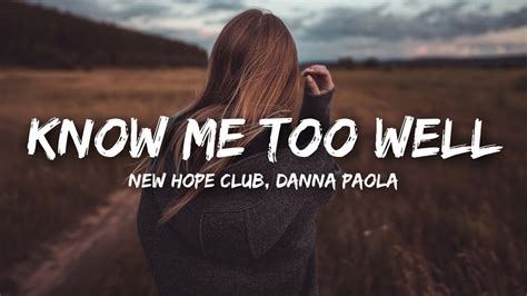 Download New Hope Club Danna Paola Know Me Too Well Mp3