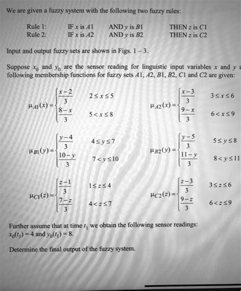 solved we are given fuzzy system with the following two fuzzy rules rule 1 rule 2 if x is ai