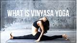 Pictures of What Is Vinyasa Yoga