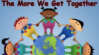 The More We Get Together Kids Songs Childrens Songs Nursery