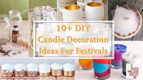 Choose the form of candles. 10 DIY Candle Decoration Ideas for Festivals, Birthdays ...