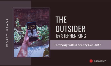 The Outsider By Stephen King Terrifying Villain Or Lazy Cop Out