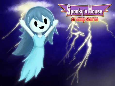 Spooky's House Of Jumpscares Spooky - Spooky's House of Jump Scares March Poster by StylishKira on DeviantArt