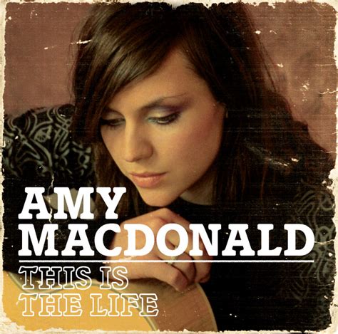 Amy Macdonald Musik This Is The Life