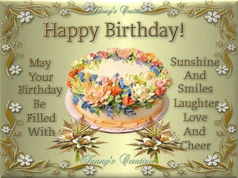 May Your Birthday Be Filled With Sunshine And Smiles Happy Birthday
