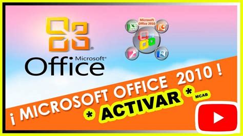 Activar Microsoft Office 2010 Gratis Actualizado Abril 2024