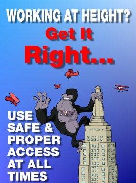 Having a poster and signs will surely help you with that. Safety poster - Working at height