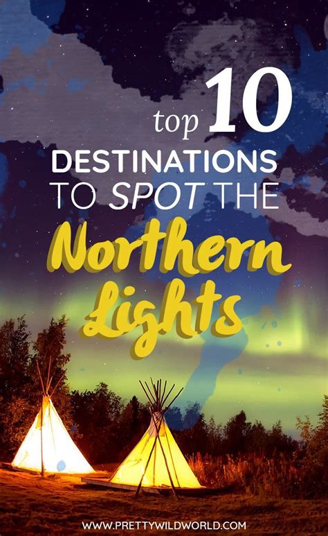 Northern Lights Holiday Top 10 Destinations To Spot Aurora Borealis