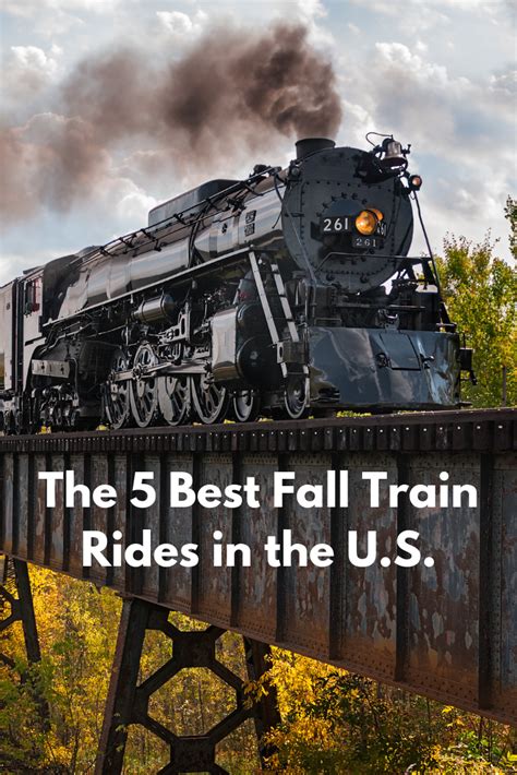 The 10 Best Fall Train Rides In The Us Train Rides Train Train Travel