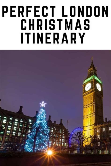 Best Things To Do In London At Christmas Itinerary Artofit