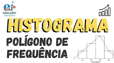 Como Fazer Um Histograma E Polígono De Frequência No Excel Atualizado