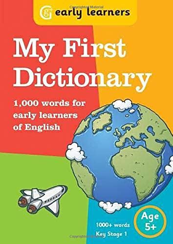 My First Dictionary 1000 Words For Early Learners Of English