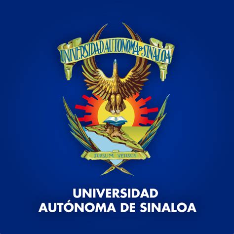Universidad Autónoma De Sinaloa Uas Universidades México Sistema