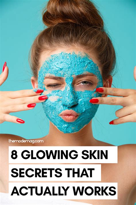 8 Glowing Skin Secrets That Actually Works The Mode Mag Skin