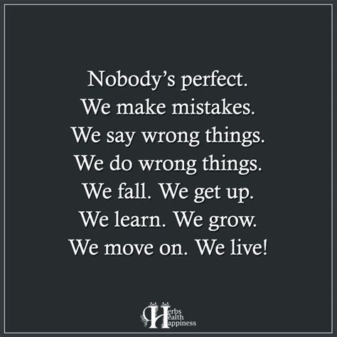 Nobodys Perfect We Make Mistakes ø Eminently Quotable Inspiring