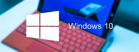 Key Features Of Windows 10 Operating System Krishaweb Technologies