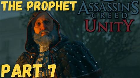 The Prophet ASSASSIN S CREED UNITY Part 7