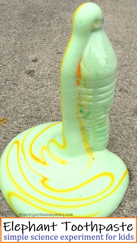 Elephant Toothpaste Experiment There S Just One Mommy