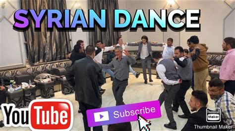 Syrian Dance During Wedding Youtube