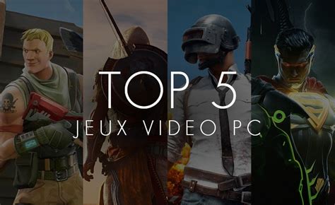 Meilleurs Jeux Vidéo 2019 Top 5 Des Jeux Pc Aujourdhui Codeplayma