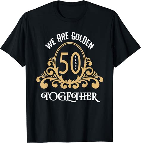 Golden Anniversary Tshirt 50 Years Together Wedding Couple