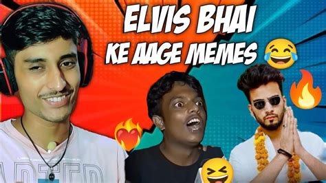 Elvish Bhai Ke Aage Memes Are Funny YouTube