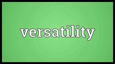Versatility Meaning Youtube