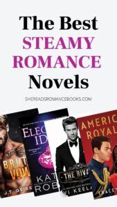 Steamy Romance Novels To Heat Up Your Days And Nights She Reads Romance Books