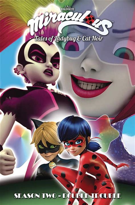 Miraculous Tales Of Ladybug And Cat Noir Season Two Double Trouble