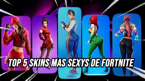 Top 5 Skins Mas Sexys De Fortnite Youtube