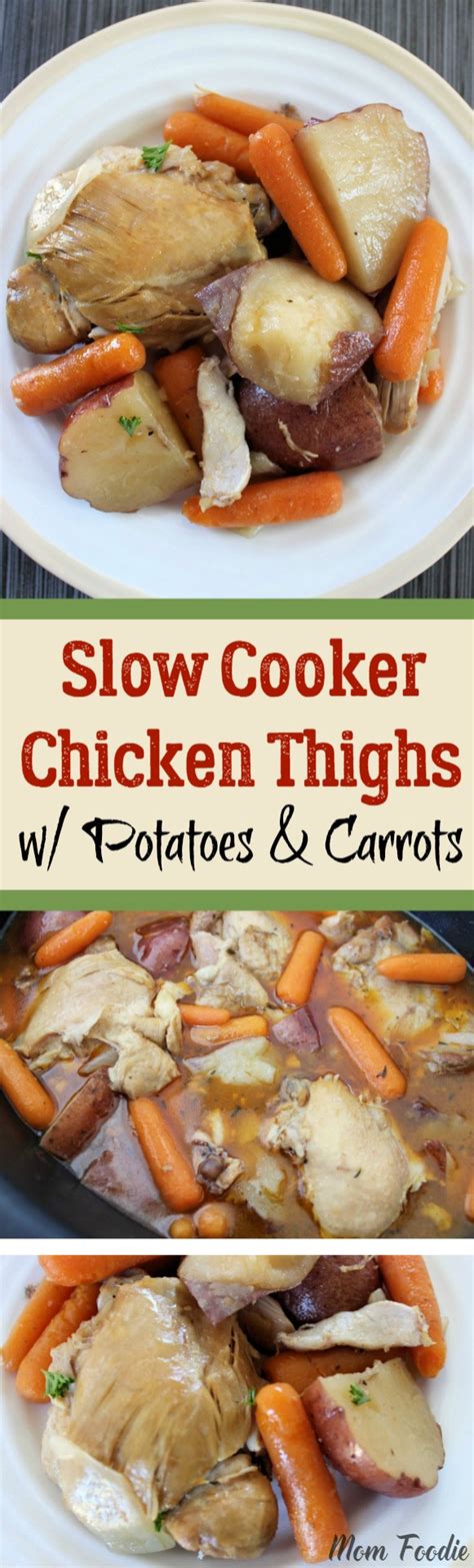 Slow Cooker Chicken Thighs With Potatoes And Carrots Mom