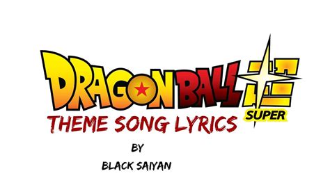 All credits to toei animation jp. Dragon Ball Super Theme Song With Lyrics full HD ...
