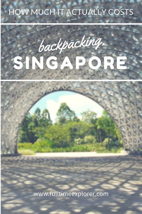 How Much It Costs To Backpack Singapore Budget Travel Singapore