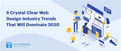 Web Design Trends 2020 5 Trends To Enhance Businesses Skypotential