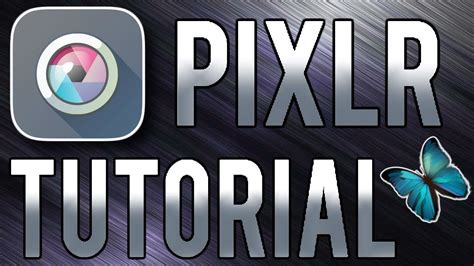 How To Use Pixlr Youtube