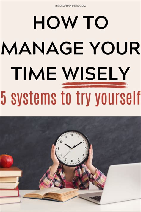 How To Manage Your Time Wisely Using Systems Inside Of Happiness