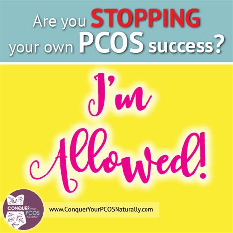 Are You Stopping Your Pcos Success Conquer Your Pcos Naturally