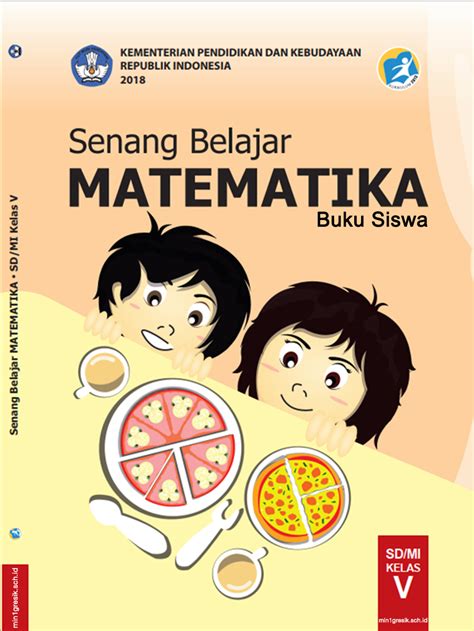 Buku Siswa Mata Pelajaran Matematika Untuk Kelas 5 Sdmikurikulum 2013