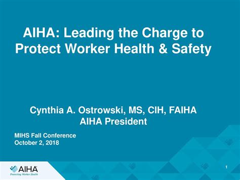 Aiha Leading The Charge To Protect Worker Health And Safety Cynthia A