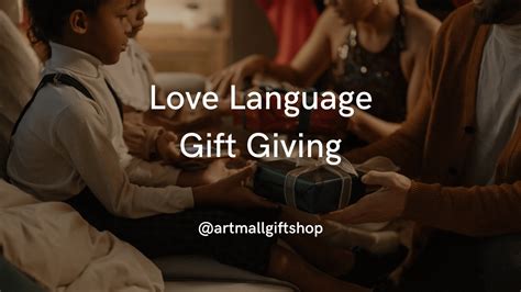 Love Language Gift Giving Everything You Need To Know