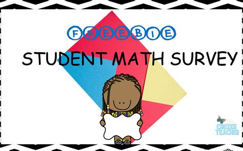 Student Math Survey The Chozen Teacher